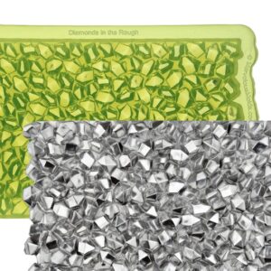 Marvelous Molds- Diamonds In The Rough